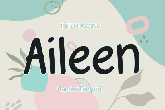 Aileen: A Script Font with Elegance and Charm