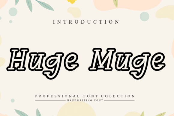 Discover Huge Muge: A Modern Handwritten Font for Creative Branding