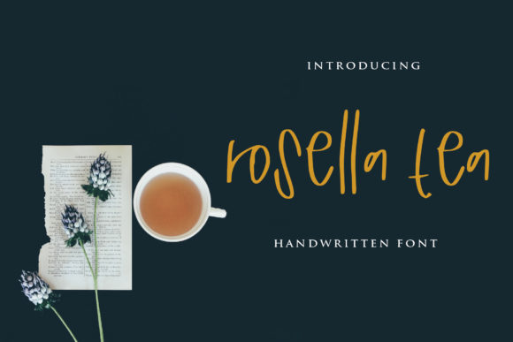 Enhance Your Campaigns with Rosella Tea Font