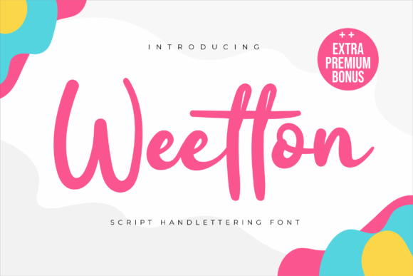 Enhance Your Campaigns with Weetton Font